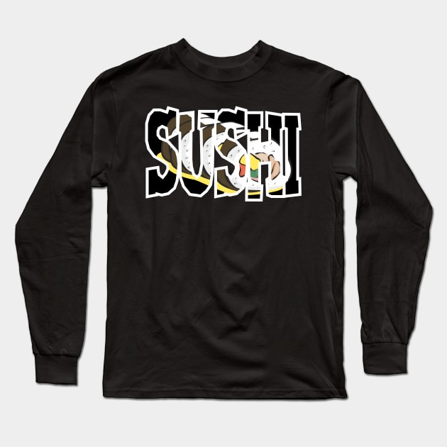 Sushi Comic Raw Fish Buy Japanese Birthday Gift Shirt. Long Sleeve T-Shirt by KAOZ
